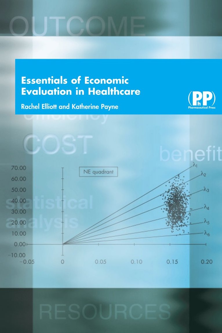 Essentials of Economic Evaluation in Healthcare 1