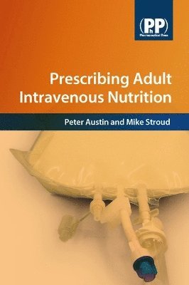 Prescribing Adult Intravenous Nutrition 1