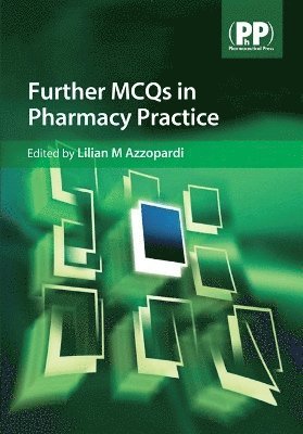 Further MCQs in Pharmacy Practice 1