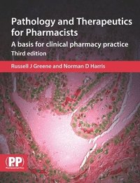 bokomslag Pathology and Therapeutics for Pharmacists