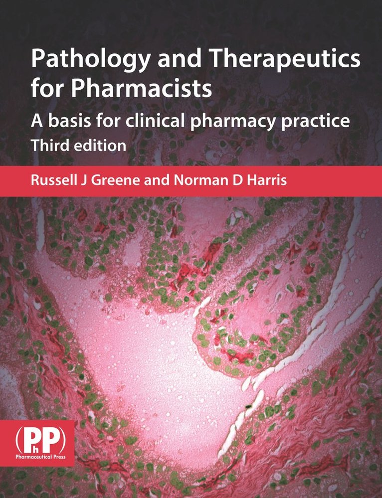 Russell J. Greene, Norman D. Harris, Dr Russell J. Greene - Pathology and Therapeutics for Pharmacists, Häftad