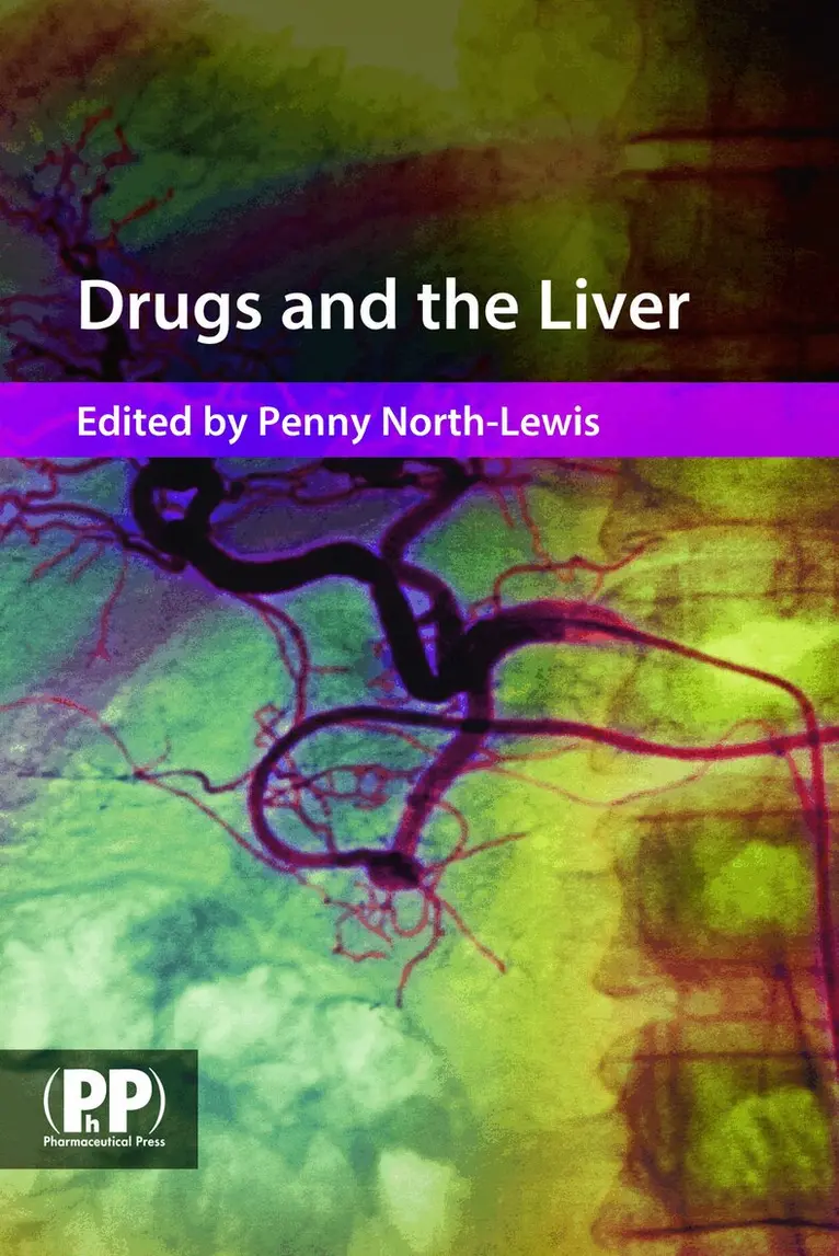 Penny North-Lewis - Drugs and the Liver, Häftad. Tillgänglighet: Lägg i varukorg
