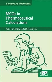bokomslag MCQs in Pharmaceutical Calculations