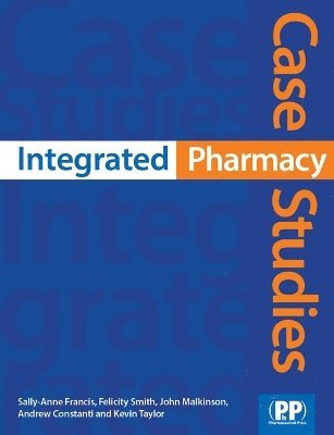 bokomslag Integrated Pharmacy Case Studies