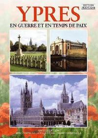 bokomslag Ypres In War and Peace - French