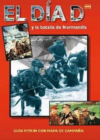 bokomslag D-Day and the Battle of Normandy - Spanish