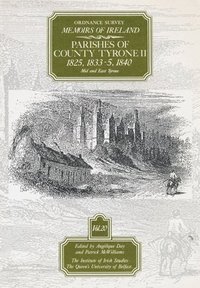 bokomslag Ordnance Survey Memoirs of Ireland: v.20 Parishes of County Tyrone