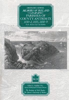 Ordnance Survey Memoirs of Ireland: v.24 1830-32, 1835, 1838-39 1