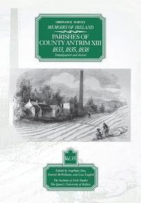 bokomslag Ordnance Survey Memoirs of Ireland: v.35 1833, 1835, 1838, Temple Patrick and District