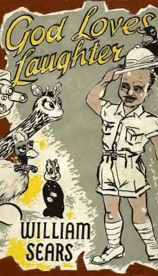 William Sears - God Loves Laughter, Häftad