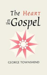 bokomslag Heart of the Gospel