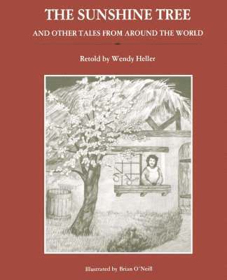 Wendy Heller - Sunshine Tree and Other Tales from Around the World, Häftad