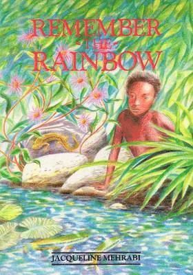 Jacqueline Mehrabi - Remember the Rainbow, Häftad