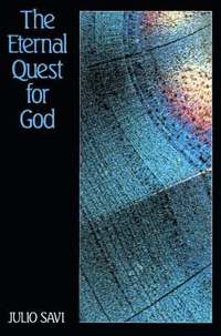 bokomslag The Eternal Quest for God