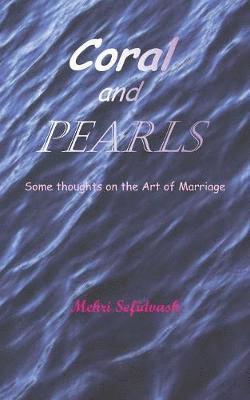 Mehri Sefidvash - Coral and Pearls, Häftad