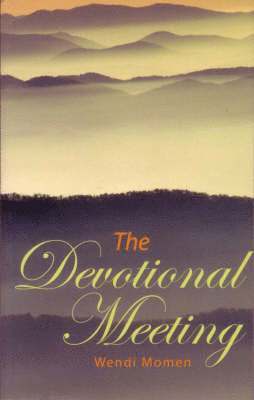 The Devotional Meeting 1