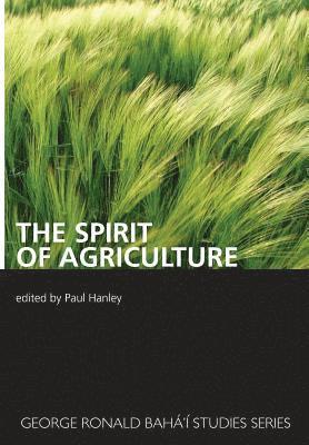 The Spirit of Agriculture 1