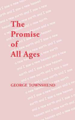George, Townshend - Promise of All Ages, Häftad