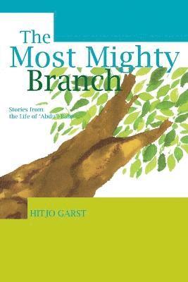 The Most Mighty Branch 1