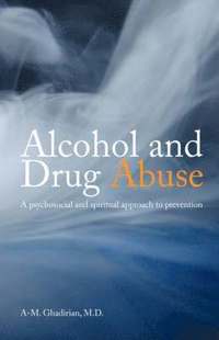 bokomslag Alcohol and Drug Abuse