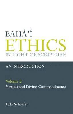 Udo Schaefer - Virtues and Divine Commandments, Inbunden