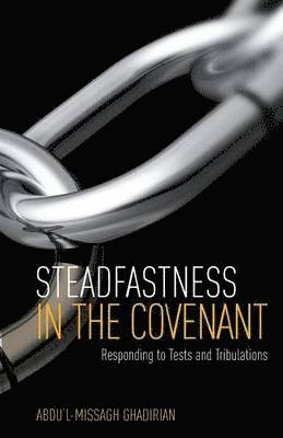 Steadfastness in the Covenant 1