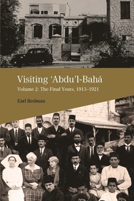 Visiting Abdu'l-Baha 1