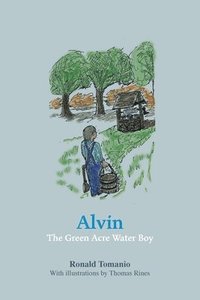 bokomslag Alvin, The Green Acre Water Boy