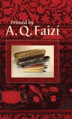bokomslag Penned by A. Q. Faiz
