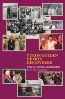 Ted Anderson, Joanie Anderson - Yukon Golden Hearts Discovered, Häftad. Tillgänglighet: Lägg i varukorg