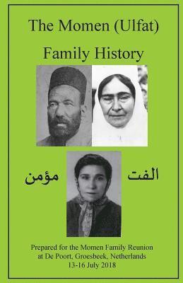 The Momen (Ulfat) Family History 1