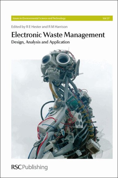 R E Hester, R M Harrison - Electronic Waste Management, Inbunden