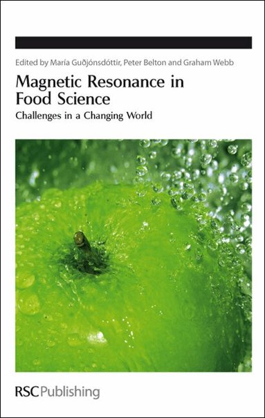 María Guðjónsdóttir, Peter S Belton, G A Webb - Magnetic Resonance in Food Science, Inbunden