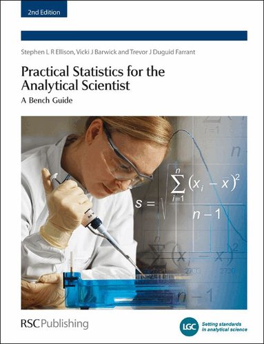 Peter Bedson, Trevor J Duguid Farrant - Practical Statistics for the Analytical Scientist, Häftad