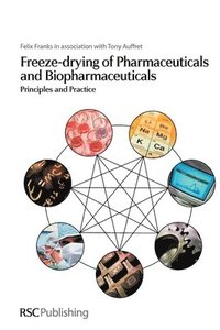 bokomslag Freeze-drying of Pharmaceuticals and Biopharmaceuticals