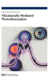 bokomslag Vibrationally Mediated Photodissociation