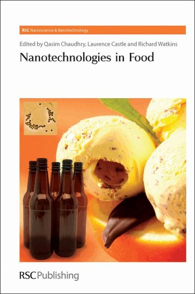 Qasim Chaudhry, Laurence Castle, Richard Watkins - Nanotechnologies in Food, Inbunden