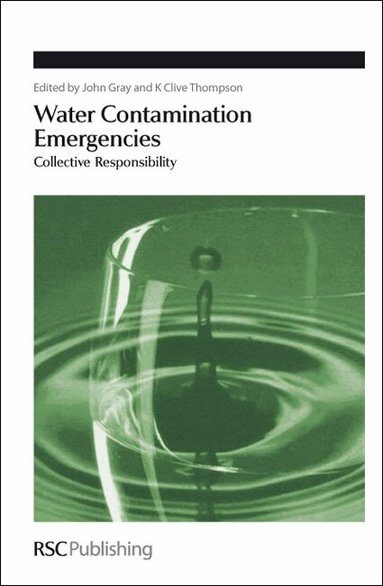 John Gray, K Clive Thompson - Water Contamination Emergencies, Inbunden