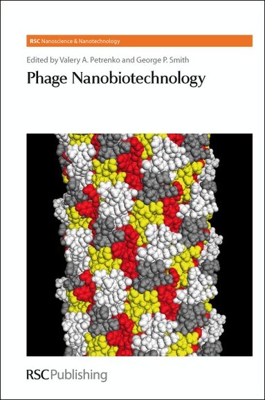 Valery Petrenko, George P Smith - Phage Nanobiotechnology, Inbunden