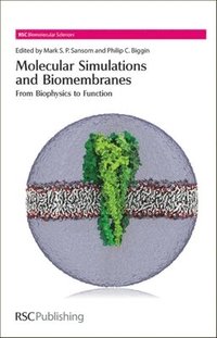 bokomslag Molecular Simulations and Biomembranes
