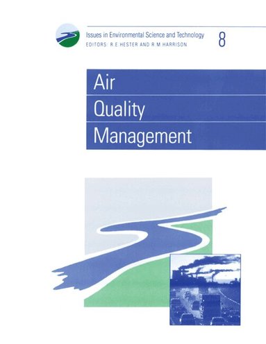 R M Harrison, R E Hester - Air Quality Management, Häftad