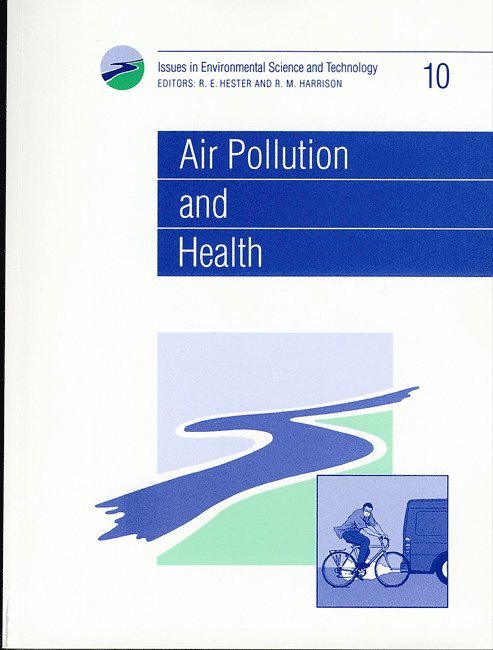 R M Harrison, R E Hester, UK) Harrison, R M (University of Birmingham, UK) Hester, R E (University of York, R. M. Harrison - Air Pollution and Health, Häftad
