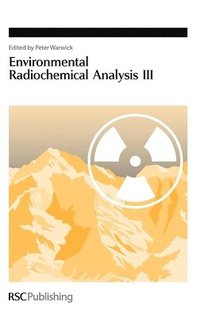 bokomslag Environmental Radiochemical Analysis III