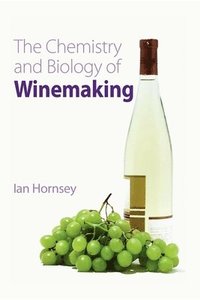 bokomslag Chemistry and Biology of Winemaking