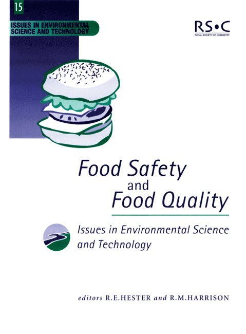 R E Hester, R M Harrison, UK) Hester, R E (University of York, UK) Harrison, R M (University of Birmingham, R. E. Hester, R. M. Harrison - Food Safety and Food Quality, Häftad