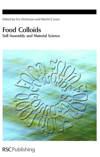Eric Dickinson, Martin E Leser - Food Colloids, Inbunden