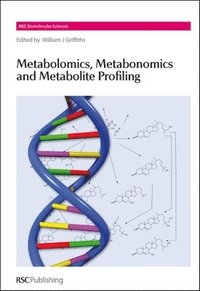 bokomslag Metabolomics, Metabonomics and Metabolite Profiling