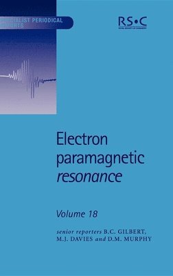 Bruce C Gilbert, M J Davies, Damien M Murphy, UK) Gilbert, Bruce C (University of York, Australia) Davies, M J (The Heart Research Institute, UK) Murphy, Damien M (University of Cardiff, Bruce C. Gilbert - Electron Paramagnetic Resonance, Inbunden
