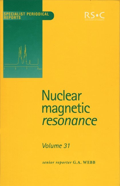 G A Webb, UK) Webb, G A (University of Glasgow, G. A. Webb - Nuclear Magnetic Resonance, Inbunden