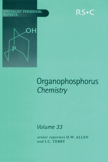 David W Allen, John C Tebby, David Loakes, UK) Allen, David W (Sheffield Hallam University, UK) Tebby, John C (Sheffield Hallam University, UK) Loakes, David (University of Cambridge, David W. Allen, John C. Tebby - Organophosphorus Chemistry, Inbunden